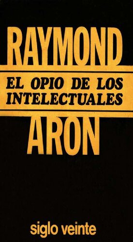El opio de los intelectuales