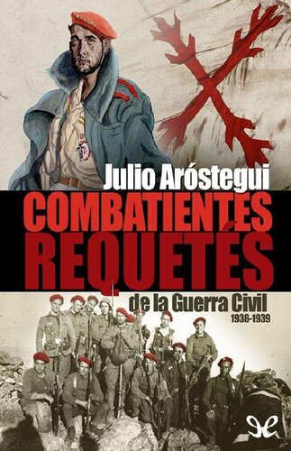 Combatientes Requetés de la Guerra Civil Española