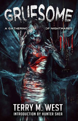 Gruesome: A Gathering of Nightmares