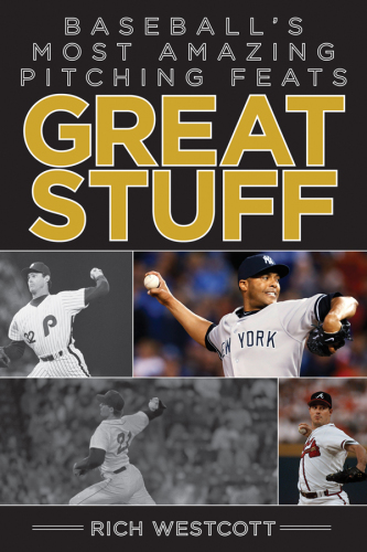 Great stuff: baseball's most amazing pitching feats