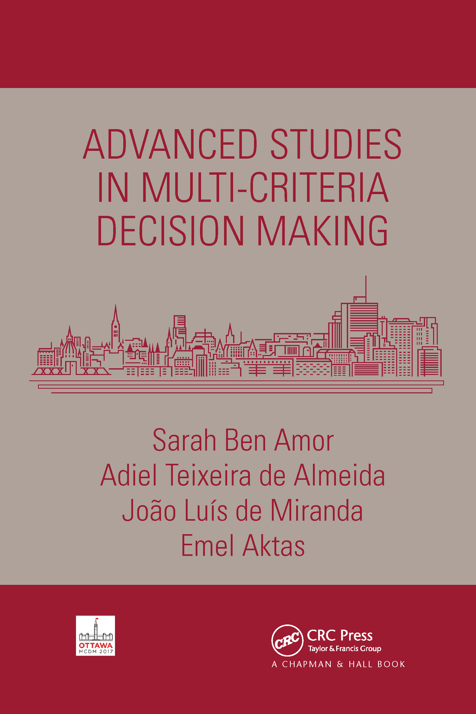 Advanced Studies in Multi-Criteria Decision Making