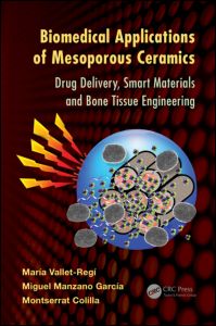 Biomedical Applications of Mesoporous Ceramics: Drug Delivery, Smart Materials and Bone Tissue Engineering