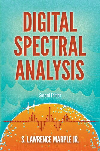 Digital Spectral Analysis: Second Edition (Dover Books on Electrical Engineering)