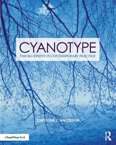 Cyanotype: The Blueprint in Contemporary Practice