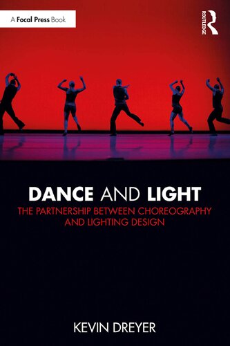 Dance and Light: The Partnership Between Choreography and Lighting Design