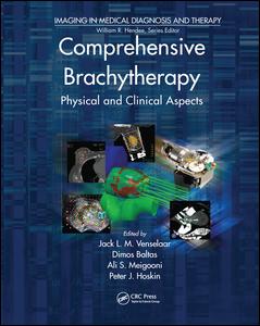 Comprehensive Brachytherapy: Physical and Clinical Aspects