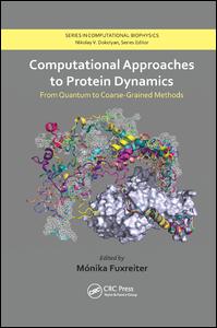 Computational Approaches to Protein Dynamics: From Quantum to Coarse-Grained Methods