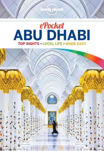 Pocket Abu Dhabi: top sights, local life, made easy