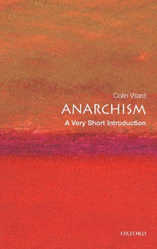 Anarchism: a very short introduction
