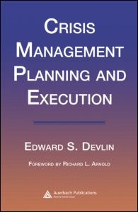 Crisis Management Planning and Execution