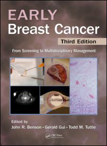 Early Breast Cancer: From Screening to Multidisciplinary Management, Third Edition