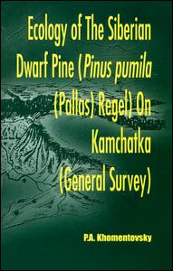 Ecology of Siberian Dwarf Pine Pinus Pumila (Pallas) Regel in Kamchatka