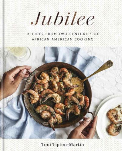 Jubilee: recipes from two centuries of African American cooking