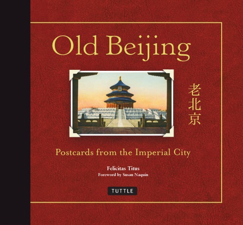 Old Beijing postcards from the Imperial City