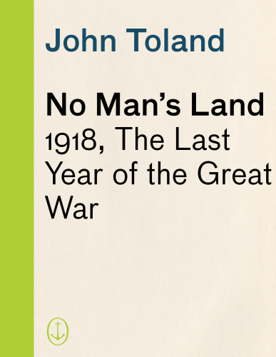 No man's land: 1918, the last year of the great war