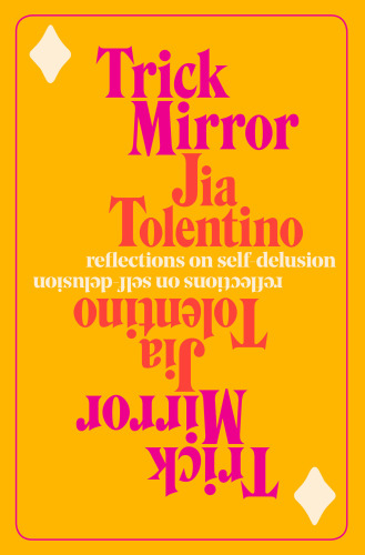 Trick mirror: reflections on self-delusion