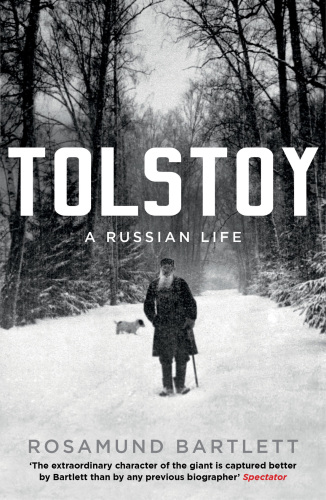 Tolstoy: a Russian life