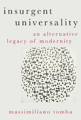 Insurgent universality: an alternative legacy of modernity