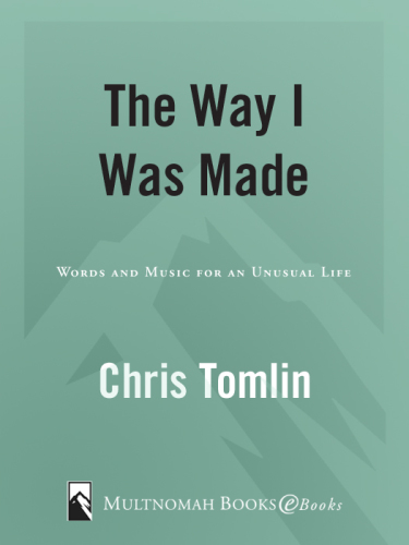 The way i was made: words and music for an unusual life