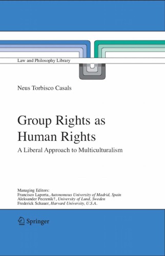 Group rights as human rights: a liberal approach to multiculturalism