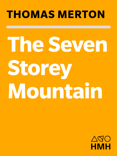 The Seven Storey Mountain