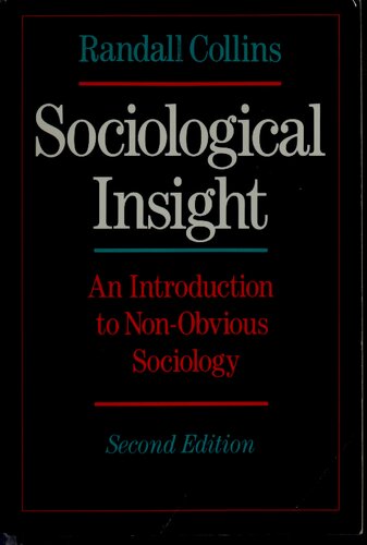 Sociological Insight: An Introduction to Non-Obvious Sociology