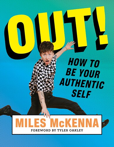 Out! How to Be Your Authentic Self