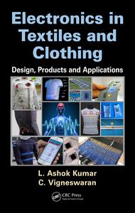 Electronics in Textiles and Clothing: Design, Products and Applications
