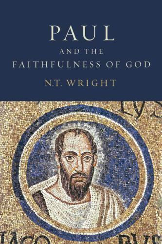 Paul and the Faithfulness of God: Two book set