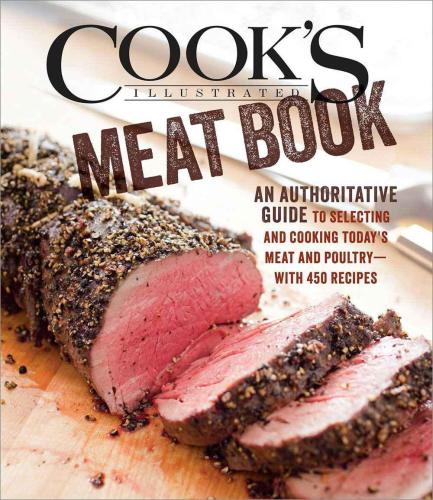 The Cooks Illustrated Meat Book