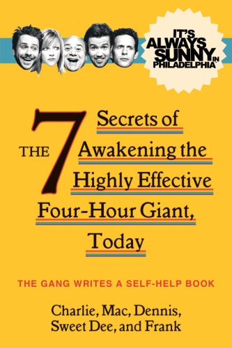 The 7 Secrets of Awakening the Highly Effective Four-Hour Giant, Today
