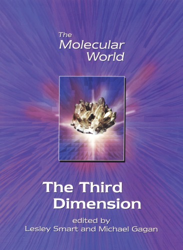 Molecular World, Volume 5 Third Dimension