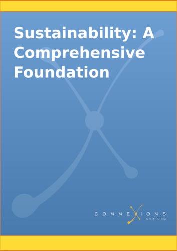 Sustainability: A Comprehensive Foundation: U of I Open Source Textbook Ed