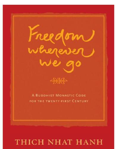 Freedom Wherever We Go: a Buddhist Monastic Code for the 21st Century