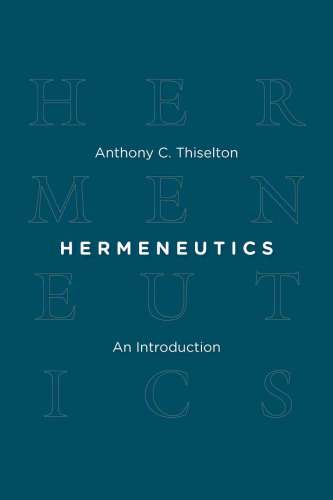 Hermeneutics: an introduction