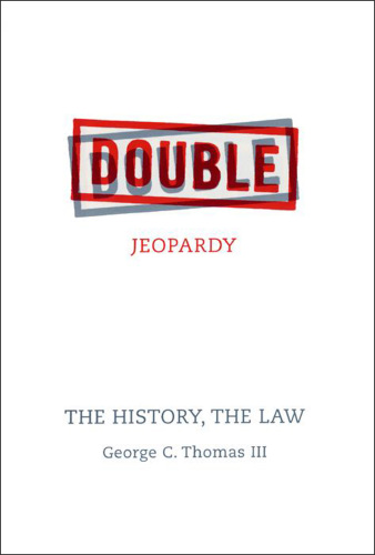 Double jeopardy the history, the law