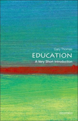Education: e very short introduction
