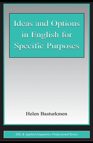 Ideas and Options in English for Specific Purposes (ESL & Applied Linguistics Professional Series)