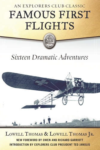 Famous first flights: sixteen dramatic adventures