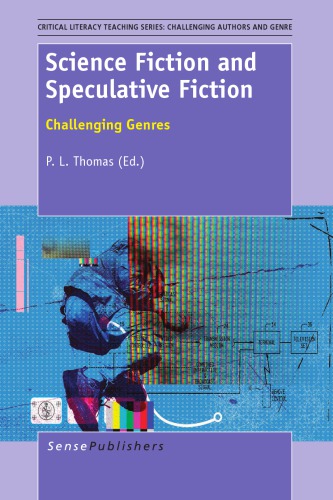 Science fiction and speculative fiction: challenging genres