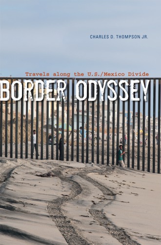 Border odyssey travels along the US/Mexico divide