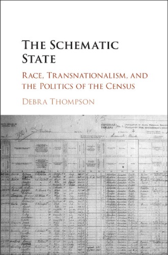 The schematic state race, transnationalism, and the politics of the census