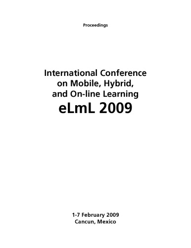 2009 International Conference on Mobile, Hybrid, and On-line Learning ()