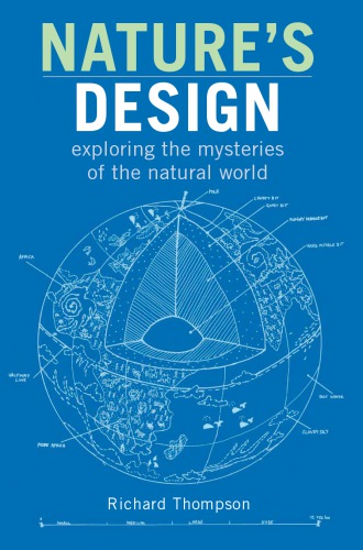 Nature's Design: exploring the mysteries of the natural world