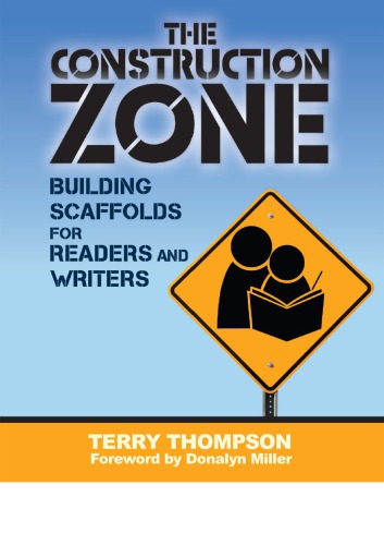 The construction zone: building scaffolds for readers and writers