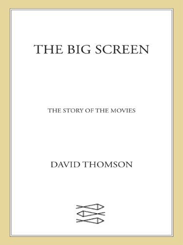 The Big Screen: The Story of the Movies