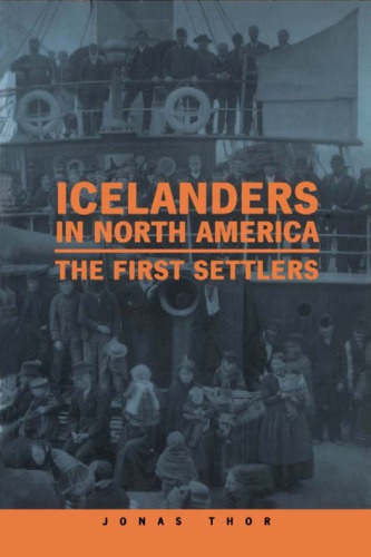 Icelanders in North America: the First Settlers