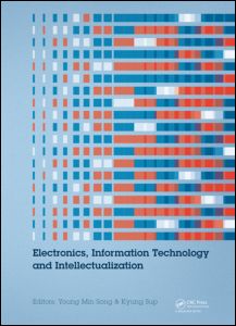 Electronics, Information Technology and Intellectualization: Proceedings of the International Conference EITI 2014, Shenzhen, China, 16-17 August 2014