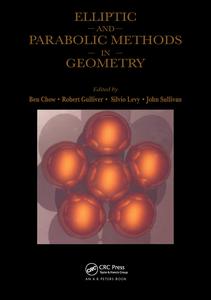 Elliptic and Parabolic Methods in Geometry