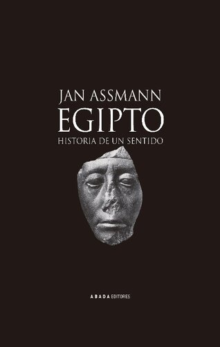 Egipto. Historia de un sentido